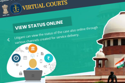 indian virtual courts under e courts mission to fortify justice system