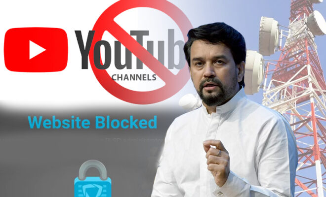 we blocked 747 websites 94 youtube channels ib minister anurag thakur