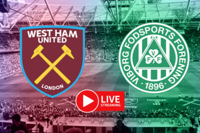 west ham vs viborg date, time, live stream, broadcast & players list