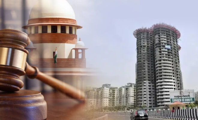why are supertech twin towers in noida being demolished