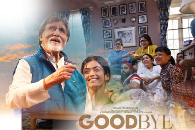 goodbye trailer rashmika mandanna & amitabh bachchan’s family entertainer story