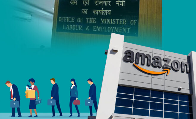 labour ministry summons amazon over recent massive layoffs