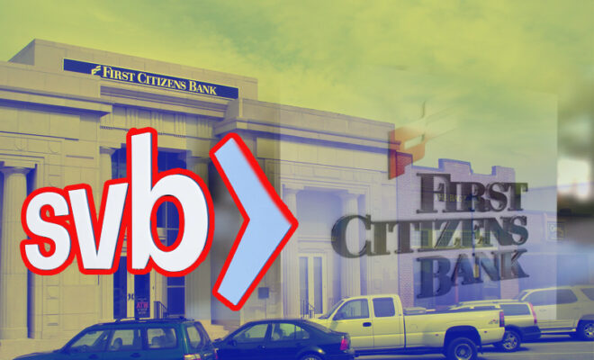 first citizens bank acquires svb and fdic backed loans