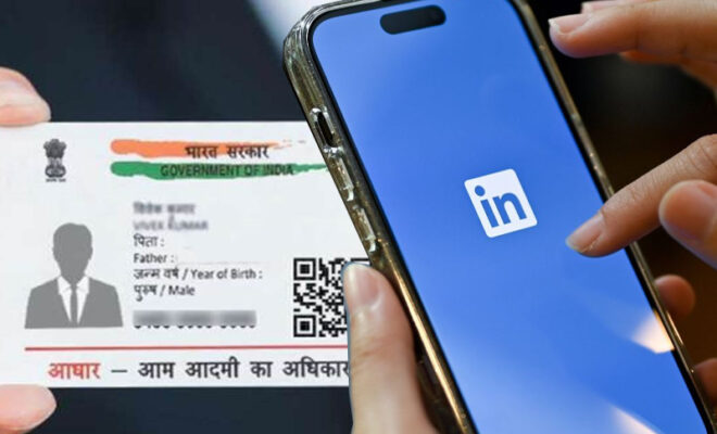linkedin introduces aadhaar identity verification feature in india