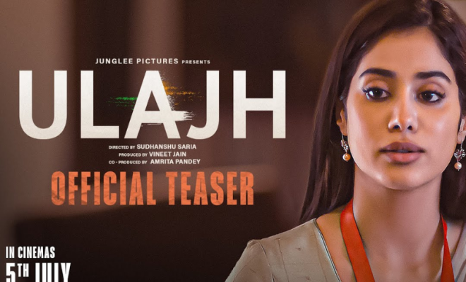 janhvi kapoor starrer upcoming movie ulajh teaser out know whats inside