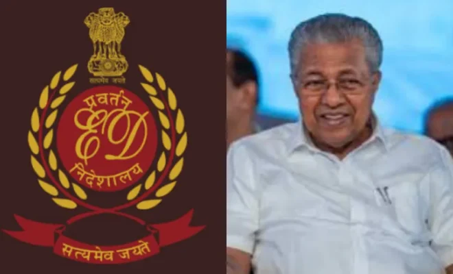 kerala politics heat up vigilance bureau and ed step up scrutiny in cmrl bribery case involving pinarayi vijayan